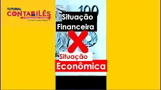 Situação Financeira é diferente de Situação Econômica? #shorts