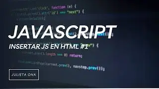 01- Cómo insertar JavaScript en HTML (3 formas FÁCILES) 💻 | Script, archivo externo y más #1