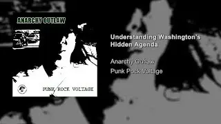 Understanding Washington's Hidden Agenda