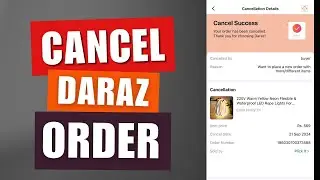 How To Cancel Daraz Order | Daraz Sy Order Kaise Cancel Krain? | Daraz New Update
