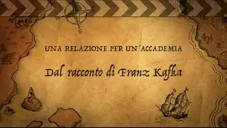 Una relazione per un'accademia ispirato all'omonimo racconto di Franz Kafka   trailer