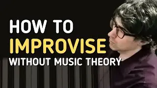 How to improvise on piano (for beginners, without music theory)