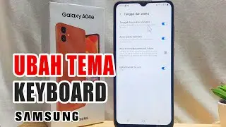 Cara Mengubah Tema Keyboard Di Hp Samsung A04e