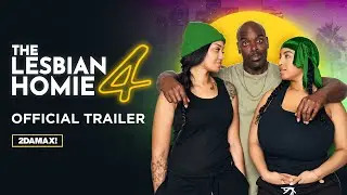 THE LESBIAN HOMIE 4 (OFFICIAL TRAILER)