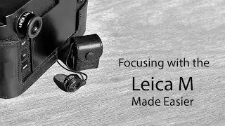 Help focusing a rangefinder with Leica VF Magnifier