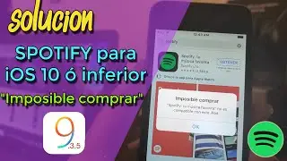 Como instalar SPOTIFY en IPOD/IPHONE/IPAD con ios 10, 9, 8 o inferior || Solución imposible comprar