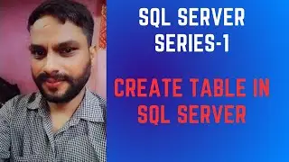 Create Table in SQL Server Lesson-1 || SQL Create Database || How to Learn SQL