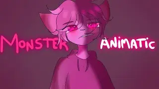 MONSTER - Aruvn [Animatic]