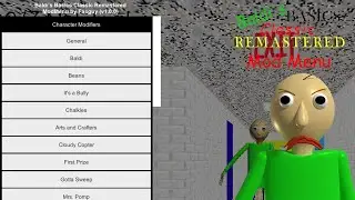 (SEIZURE AND LOUD WARNING!) Baldi's Basics Classic Remastered Mod Menu | BBCR Mod (NO COMMENTARY) #1
