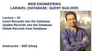 Lecture 22 Laravel Tutorial | Database Query Builder | Laravel Insesrt,Delete,Update Operations