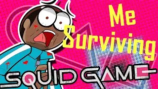 Me Surviving Squid Game red light green light