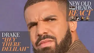 New Old Heads react to Drake's weird 