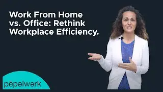 Work From Home vs. Office: Rethink Workplace Efficiency