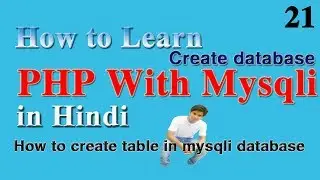 How to create table in mysqli database in php in hindi 21 of 30