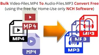 Free Bulk Convert MP4 to MP3 files