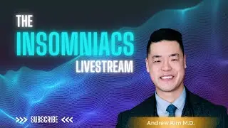 Understanding Schizophrenia The Insomniacs Livestream w/ Dr. Kim Ep 18