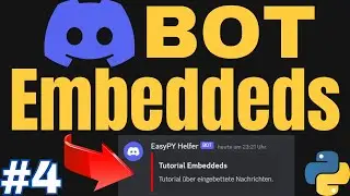 Python Discord Bot programmieren #4 Leicht Embed Messages erstellen