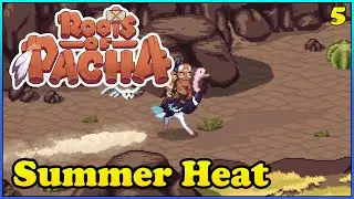 Summer Change in Roots of Pacha - Cozy Stone Age Farming