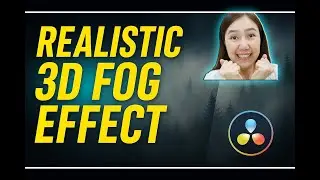 The Best Realistic 3D Fog Effect In DaVinci Resolve Fast