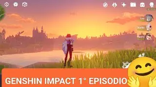 Genshin Impact ITA- OPEN WORLD BEN FATTO Ep.1