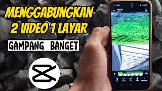 Combining two videos into one frame using CapCut 2025