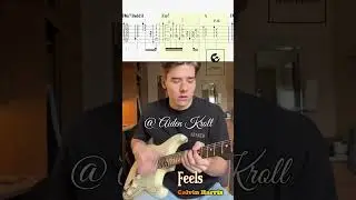 Feels - Calvin Harris (Aiden Kroll) Guitar TABs 