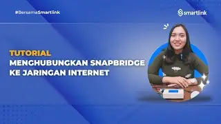 Tutorial Menghubungkan Snapbridge Ke Jaringan Internet