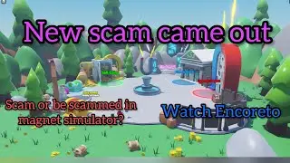 *NEW SCAM TRADE BUG* | Magnet Simulator 2