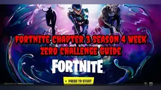 Fortnite Chapter 3 Season 4 Week Zero Challenge Guide