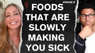 Which FOODS are making you SICK  + How to live a little less toxic w/ Shawna Holman | Episode 31