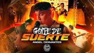 Angel Cervantes - Golpe De Suerte (En Vivo)