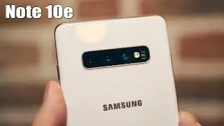 Samsung Galaxy Note 10e !! WHAT DO YOU THINK?