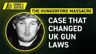 How Michael Ryan Impacted UK Gun Laws | Crimes That Shook Britain