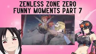 KOLEDA ARK IS S-TIER Zenless Zone Zero Funny Moments Part 7