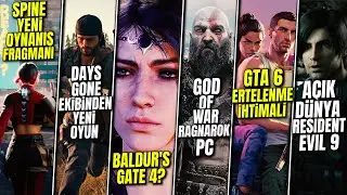 AÇIK DÜNYA RESIDENT EVIL 9 / GOD OF WAR RAGNAROK PC / SPINE OYNANIŞ / BALDUR'S GATE 4 / GTA 6!