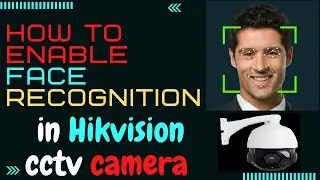 Activating Face Capture In Hikvision NVR : Step-by-step Guide | Unlock Face Capture In Hikvision