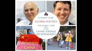 China: Engage or Disengage? w/ Sir Vince Cable and Daniel Burke