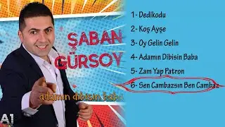 Şaban Gürsoy - Sen Cambazsın Ben Cambaz