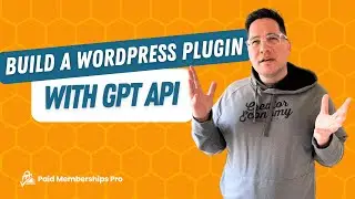 Build a WordPress Plugin From Scratch: GPT API