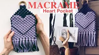 DIY: Tutorial Macrame Heart Pocket for Valentine’s Day
