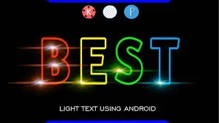 Tutorial Efek Light Text Using ANDROID | KINEMASTER | BACKGROUND ERASER | PIXELLAB
