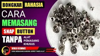 Cara memasang kancing jepret tanpa alat pasang khusus #remake