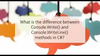What is the difference between Console.Write() and Console.WriteLine() methods in C#?