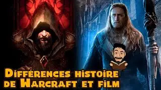 Différences entre l'histoire de Warcraft et le film Warcraft