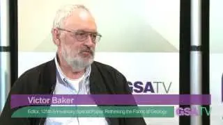 Rethinking the Fabric of Geology - Interview with Vic Baker, Special Paper Editor