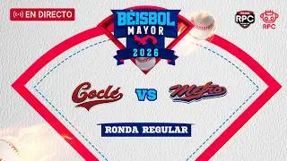 EN VIVO | BÉISBOL MAYOR | Coclé vs Panamá Metro, ronda regular de la serie 2026