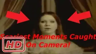 Top 5 Scariest Moments Caught On Camera!!