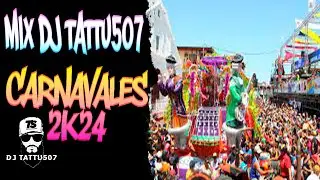 MiX CARNAVALES 2024 PLENAS DEL RECUERDO💋😍 @DjTattu507