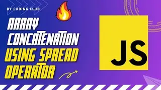 Array concatenation using spread operator in JavaScript 