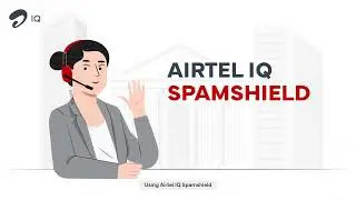 Airtel IQ Spamshield